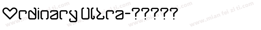 Ordinary Ultra字体转换